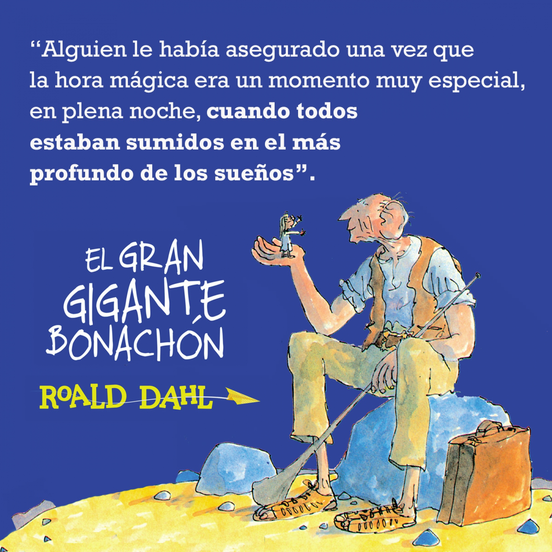 EL GRAN GIGANTE BONACHÓN
